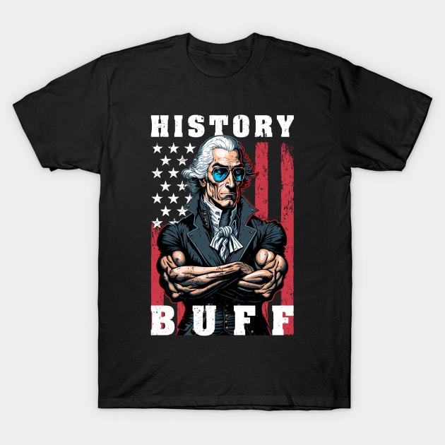 History Buff Funny George Washington T-Shirt by StarMa